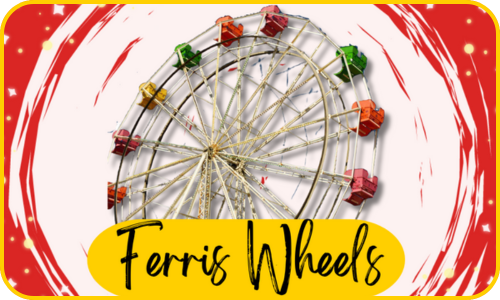 Ferris Wheels Ferris Wheels